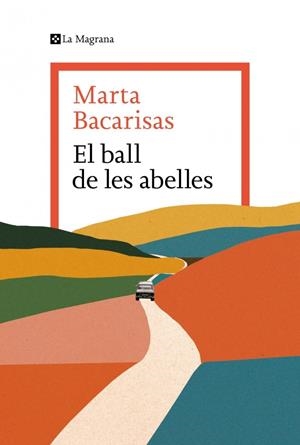 BALL DE LES ABELLES | 9788419334909 | BACARISAS, MARTA