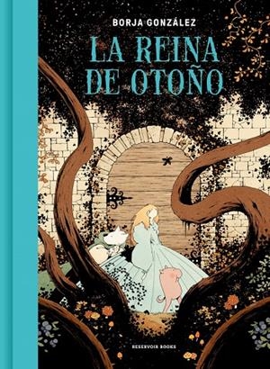 REINA DE OTOÑO | 9788419437662 | GONZÁLEZ, BORJA