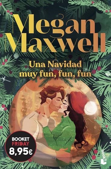 UNA NAVIDAD MUY FUN, FUN, FUN | 9788408326489 | MAXWELL, MEGAN