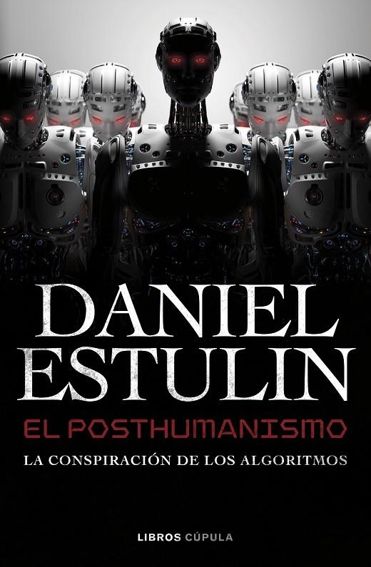 POSTHUMANISMO, EL | 9788448049645 | ESTULIN, DANIEL