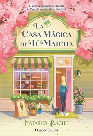 CASA MÁGICA DE TÉ MATCHA | 9788410648432 | BACHE, NATASHA