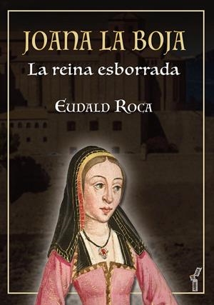 JOANA LA BOJA | 9788419956859 | ROCA I BARBERÍ, EUDALD