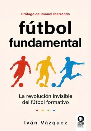 FÚTBOL FUNDAMENTAL | 9791388155345 | VÁZQUEZ, IVÁN