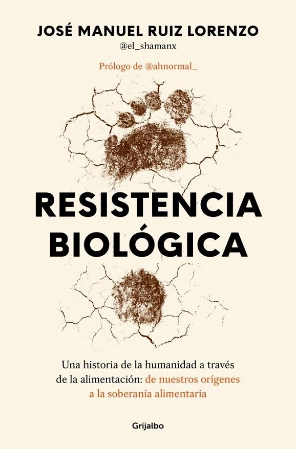 RESISTENCIA BIOLÓGICA | 9788425371790 | RUIZ LORENZO (@EL_SHAMANX?), JOSÉ MANUEL