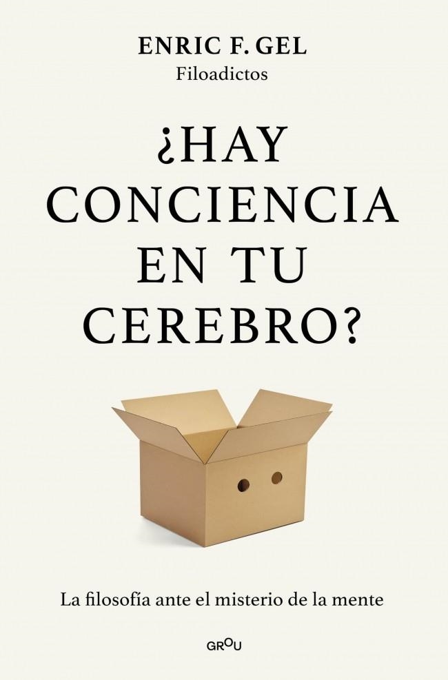 ¿HAY CONCIENCIA EN TU CEREBRO? | 9791387924980 | F. GEL, ENRIC