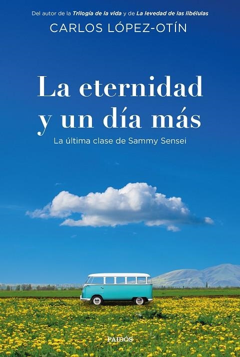 ETERNIDAD Y UN DÍA MÁS | 9788449346033 | LÓPEZ-OTÍN, CARLOS