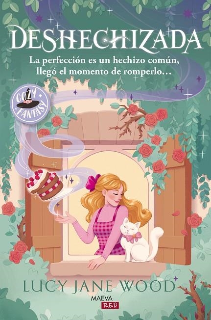 DESHECHIZADA: LA PERFECCIÓN ES UN HECHIZO COMÚN, LLEGÓ EL MOMENTO DE ROMPERLO... | 9791388136412 | WOOD, LUCY JANE