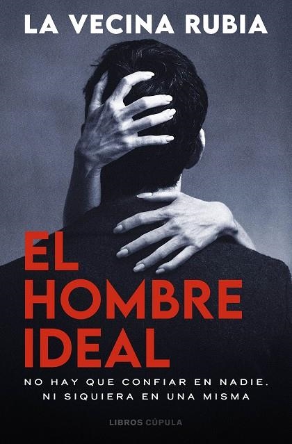 HOMBRE IDEAL | 9788448049591 | LA VECINA RUBIA
