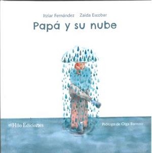 PAPÁ Y SU NUBE | 9788412352634 | FERNÁNDEZ, ITZIAR