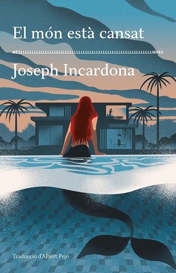 MÓN ESTÀ CANSAT, EL  | 9788417353766 | INCARDONA, JOSEPH