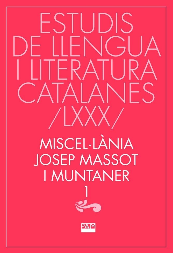 MISCEL·LÀNIA JOSEP MASSOT I MUNTANER, 1 | 9788491914334 | DIVERSOS AUTORS