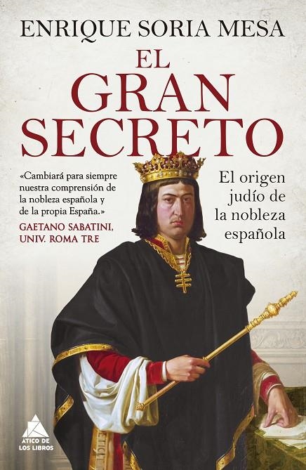 GRAN SECRETO, EL | 9788417743659 | SORIA MESA, ENRIQUE