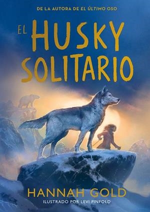 HUSKY SOLITARIO, EL | 9791387574772 | GOLD, HANNAH