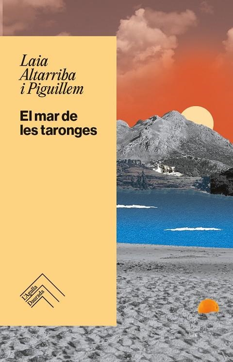 MAR DE LES TARONGES, EL | 9788419515360 | ALTARRIBA I PIGUILLEM, LAIA