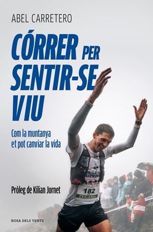 CÓRRER PER SENTIR-SE VIU | 9791387935306 | CARRETERO ERNESTO, ABEL