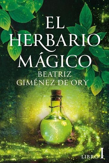 HERBARIO MÁGICO I. LA VERDE DONCELLA, EL | 9788468377889 | GIMÉNEZ DE ORY, BEATRIZ