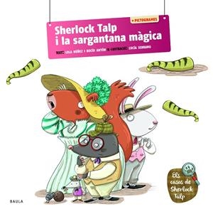 SHERLOCK TALP I LA SARGANTANA MÀGICA | 9788447957156 | ANTÓN BLANCO, ROCÍO/NÚÑEZ MADRID, DOLORES