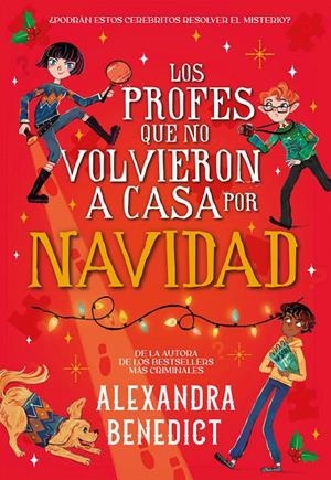 PROFES QUE NO VOLVIERON A CASA POR NAVIDAD | 9791387574710 | BENEDICT, ALEXANDRA