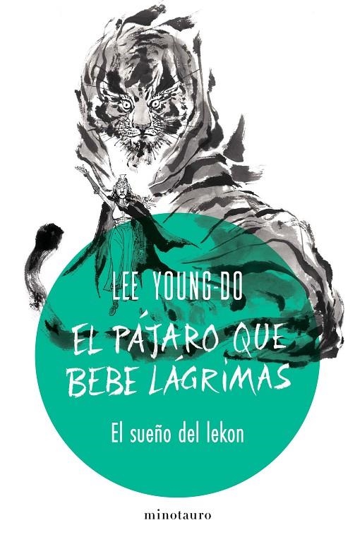 PÁJARO QUE BEBE LÁGRIMAS, EL Nº 02/04 EL SUEÑO DEL LEKON | 9788445019535 | YOUNG-DO, LEE