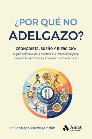 POR QUÉ NO ADELGAZO? | 9791388221002 | PARDO, SANTIAGO