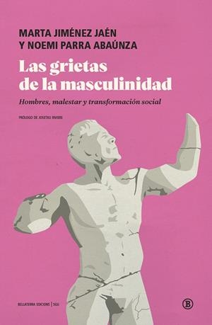 GRIETAS DE LA MASCULINIDAD | 9791387639846 | PARRA, NOEMI/JIMÉNEZ JAÉN, MARTA ESTHER