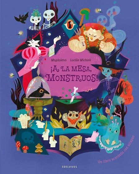 ¡A LA MESA, MONSTRUOS! | 9788414073483 | MAGDALENA