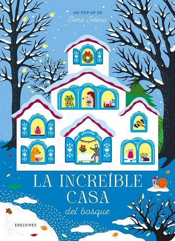 INCREÍBLE CASA DEL BOSQUE | 9788414065266 | SELENA, ELENA