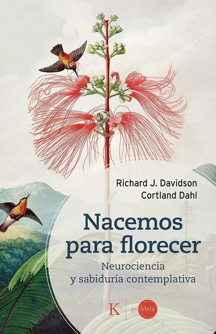 NACEMOS PARA FLORECER | 9788411214797 | DAVIDSON, RICHARD J./DAHL, CORTLAND