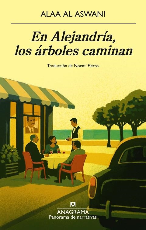 ALEJANDRÍA, LOS ÁRBOLES CAMINAN, EN | 9788433951106 | AL ASWANI, ALAA