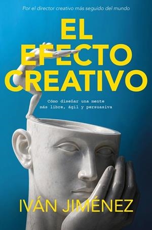 EFECTO CREATIVO | 9788466685139 | JIMÉNEZ, IVÁN