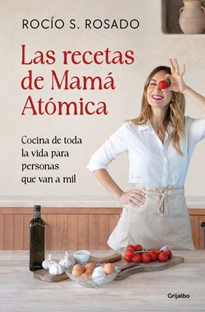 RECETAS DE MAMÁ ATÓMICA | 9788425375934 | S. ROSADO, ROCÍO