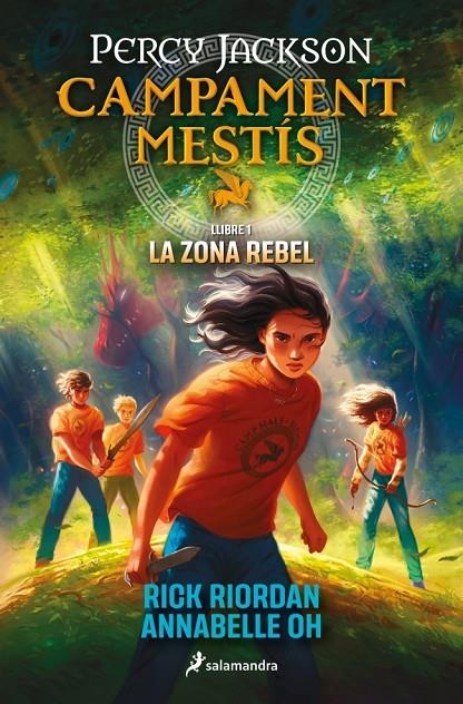 CAMPAMENT MESTÍS 1 - LA ZONA REBEL | 9788419868473 | RIORDAN, RICK/OH, ANNABELLE