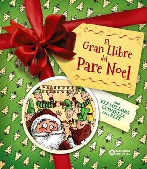 GRAN LLIBRE DEL PARE NOEL. AMB ELS MILLORS CONSELLS DELS ELFS, EL | 9788448967956 | EDGE, CHRISTOPHER