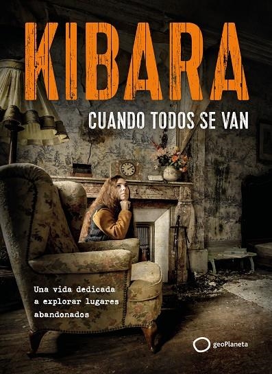 CUANDO TODOS SE VAN | 9788408326731 | KIBARA
