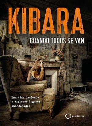 CUANDO TODOS SE VAN | 9788408326731 | KIBARA