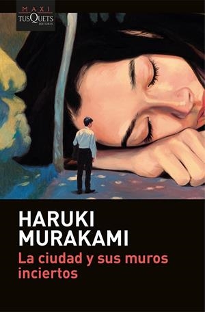 CIUDAD Y SUS MUROS INCIERTOS | 9788411078337 | MURAKAMI, HARUKI