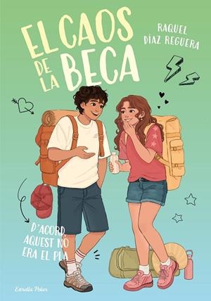 CAOS DE LA BECA 3. D'ACORD, AQUEST NO ERA EL PLA | 9791388358111 | DÍAZ REGUERA, RAQUEL