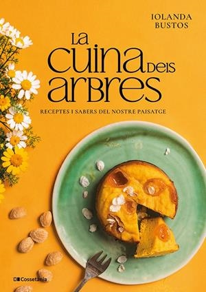 CUINA DELS ARBRES, LA | 9788413566443 | BUSTOS CABEZUELO, IOLANDA